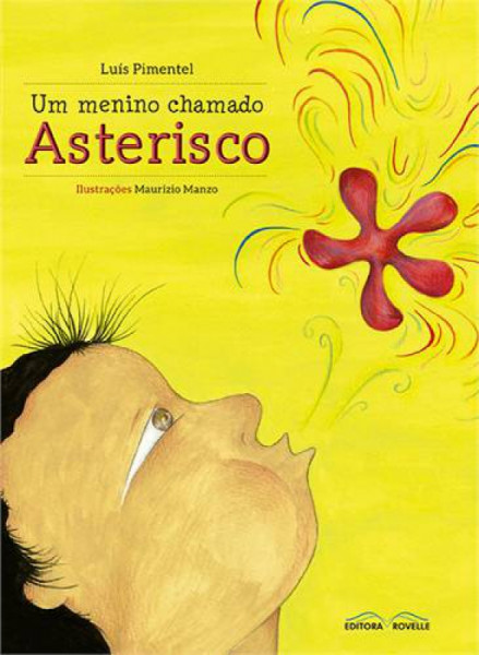 Capa de Um menino chamado Asterisco - Luís Pimentel