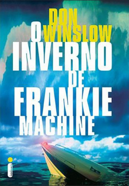 Capa de O inverno de Frankie Machine - Don Winslow