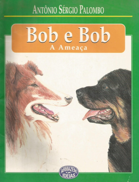 Capa de Bob e Bob - Antônio Sérgio Palombo