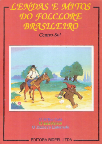 Capa de Lendas e Mitos do Folclore Brasileiro - Região Sul - Valquiria Della Pozza