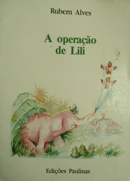 Capa de A operação de Lili - Rubem Alves