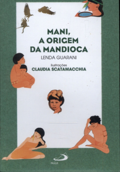 Capa de Nani, A Origem da Mandioca - Lenda Guarani