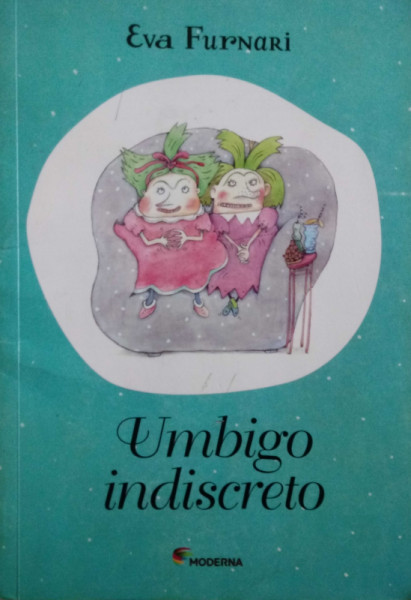 Capa de Umbigo indiscreto - Eva Furnari