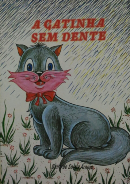 Capa de A gatinha sem dente - Neire de Sousa Araújo