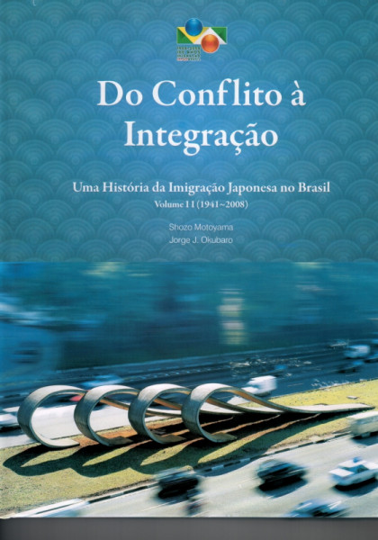 Capa de Do Conflito à Integração - Shozo Motoyama e Jorge J. Okubaro