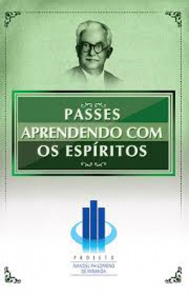 Capa de Passes: Aprendendo com os Espíritos - João Neves, Geraldo Azevedo, Nilo Calazans, José Ferraz