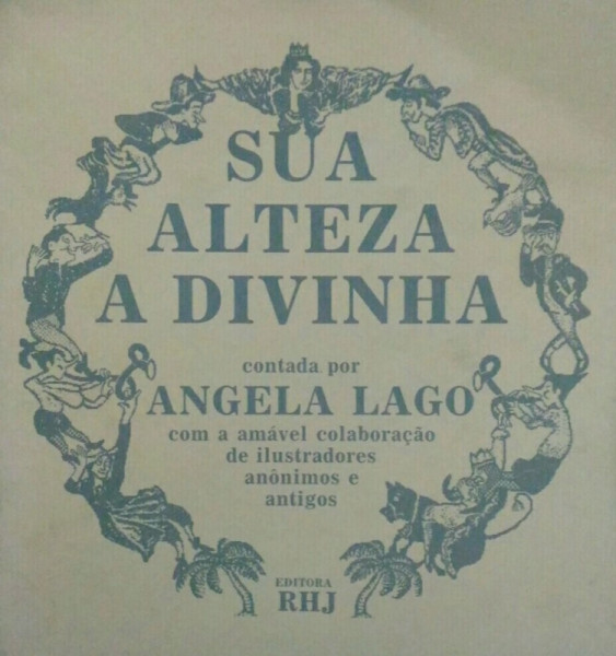 Capa de Sua alteza, a divinha - Angela Lago