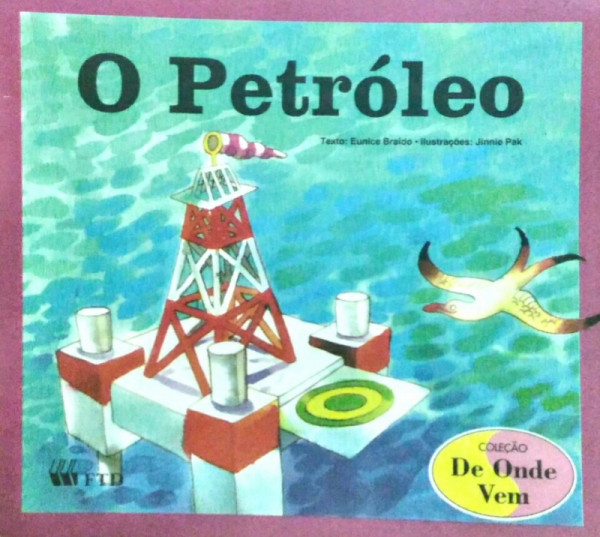 Capa de O Petróleo - Eunice Braido