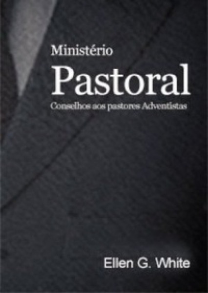 Capa de Ministério pastoral - Ellen G. White