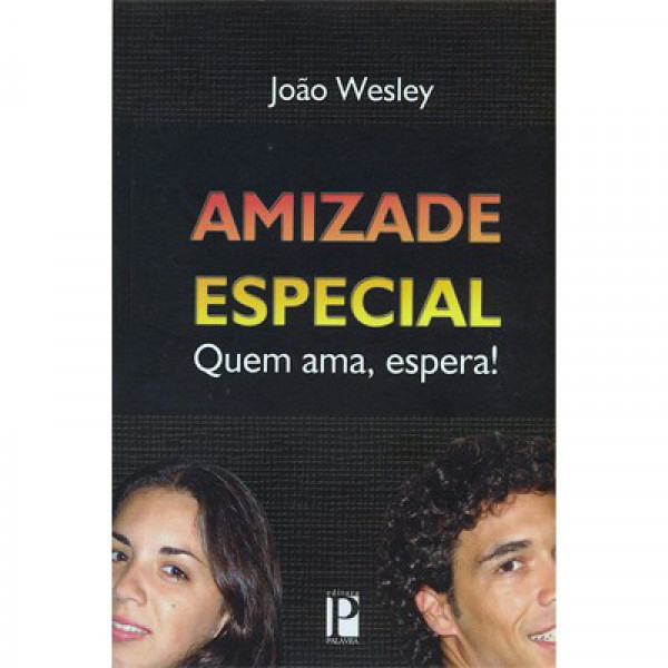 Capa de Amizade Especial - João Wesley