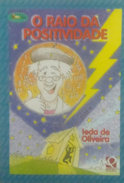 Capa de O raio da positividade - Ieda de Oliveira