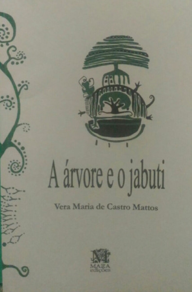 Capa de A Árvore e o Jabuti - Vera Maria de Castro Mattos
