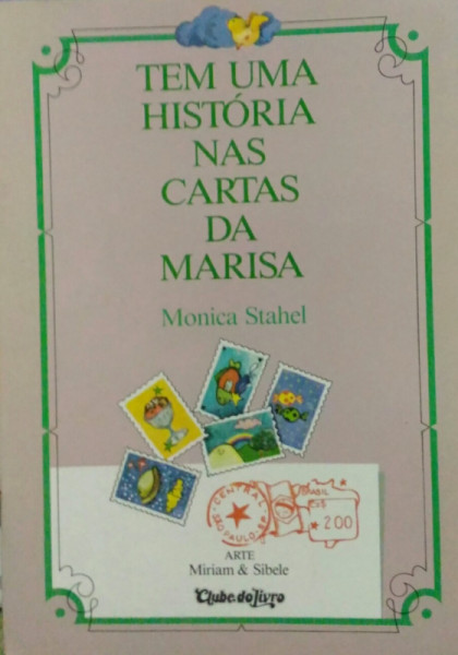 Capa de Tem um história nas cartas da Marisa - Monica Stahel