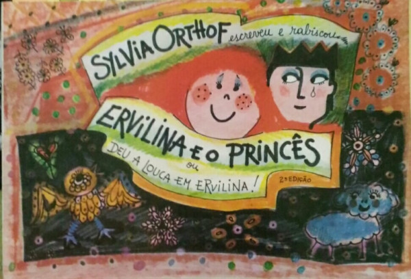Capa de Ervelina e o Princês ou deu a louca em Ervelina! - Sylvia Orthof