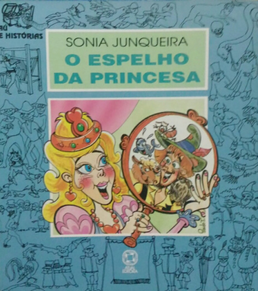 Capa de O espelho da princesa - Sonia Junqueira