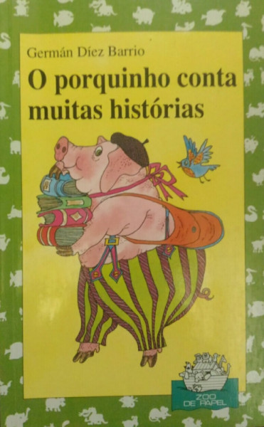Capa de O Porquinho Conta Muitas Histórias - Germán Díez Barrio