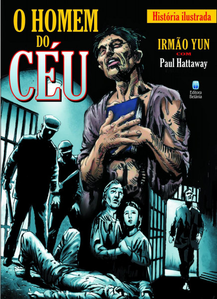 Capa de O homem do céu - Irmão Yun; Paul Hattaway