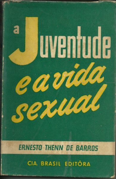 Capa de Juventude e a vida sexual - Ernesto Thenn de Barros
