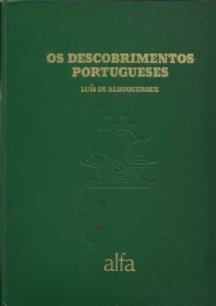 Capa de Os descobrimentos portugueses - Luís de Albuquerque