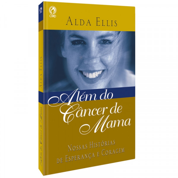 Capa de Além do câncer de mama - Alda Ellis