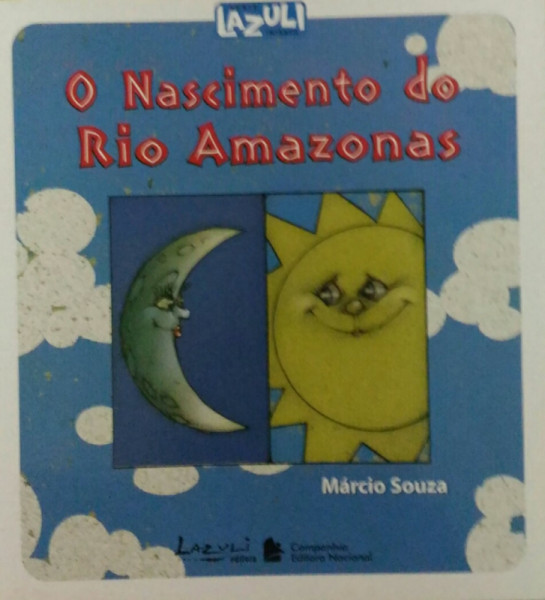 Capa de O Nascimento do Rio Amazonas - Márcio Souza