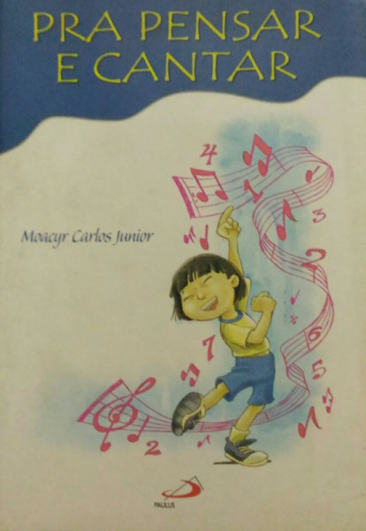 Capa de Para Pensar e Cantar - Moacyr Carlos Junior