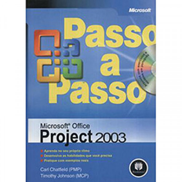 Capa de Passo a Passo Microsoft Office Project 2003 - Carl Chatfield e Timothy Johnson