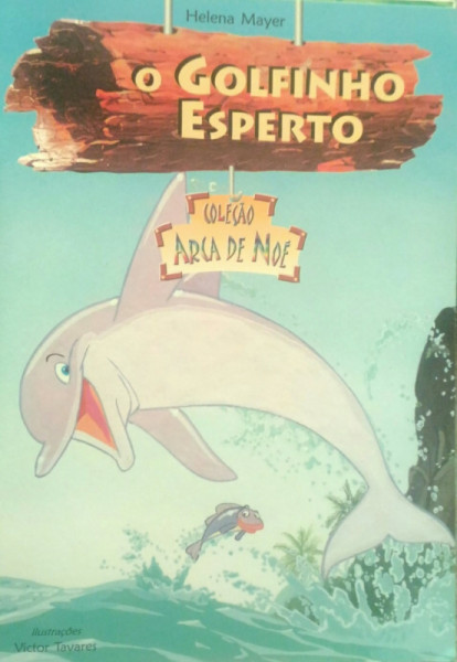 Capa de O Golfinho Esperto - Helena Mayer