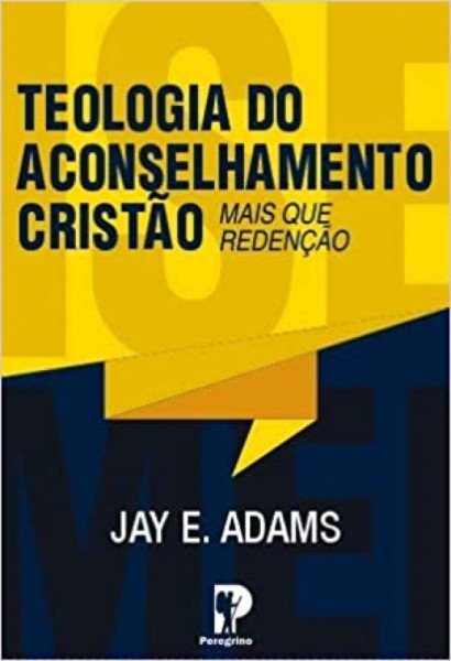 Capa de Teologia do aconselhamento cristão - Jay E. Adams