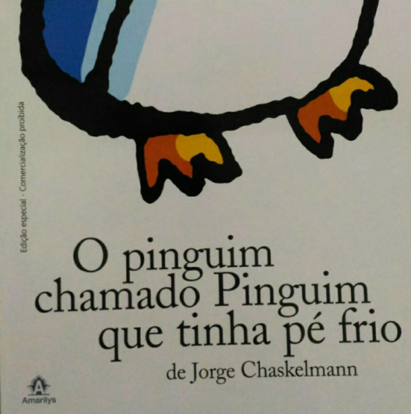 Capa de O Pinguim Chamado Pinguim que Tinha Pé Frio - Jorge Chaskelmann