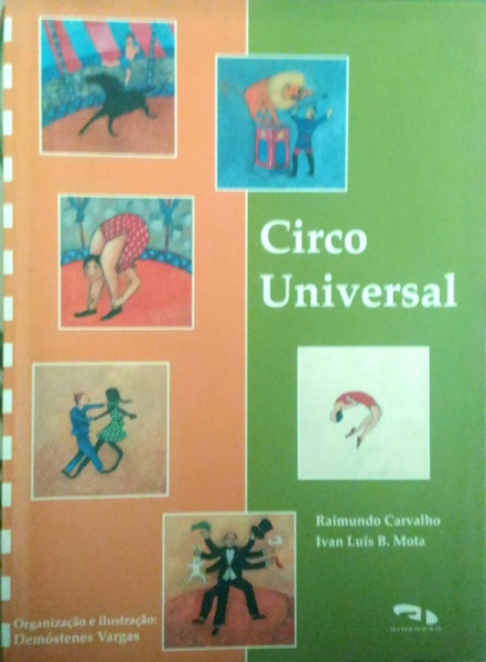 Capa de Circo Universal - Raimundo Carvalho; Ivan Luís B. Mota