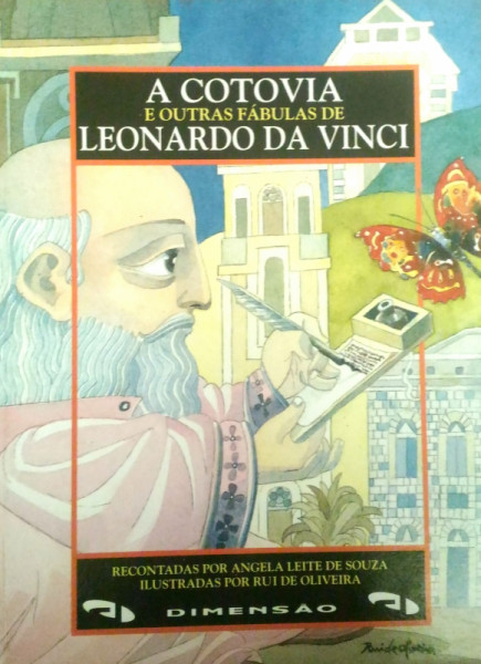 Capa de A Cotovia e Outras Fábulas de Leonardo da Vinci - Angela Leite de Souza