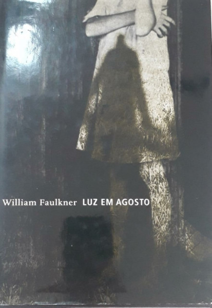 Capa de Luz em agosto - William Faulkner