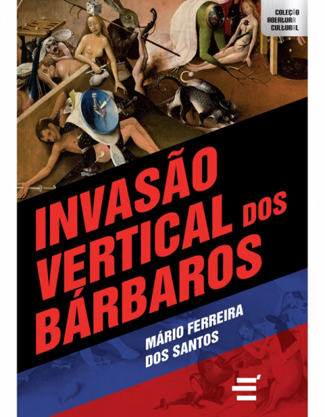 Capa de Invasão vertical dos bárbaros - Mário Ferreira dos Santos