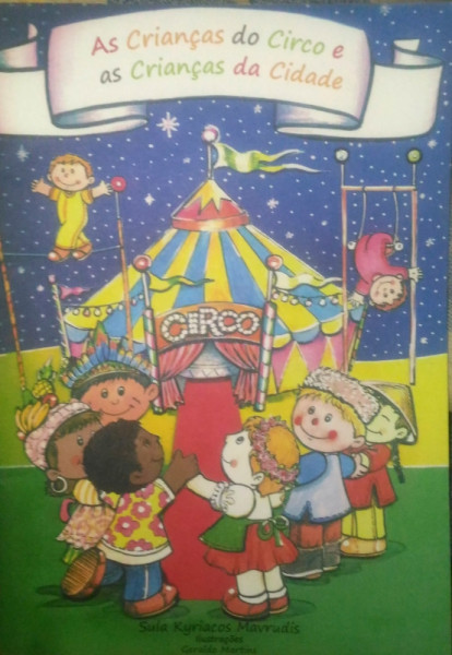 Capa de As crianças do circo e as crianças da cidade - Sula Kyriacos Mavrudis