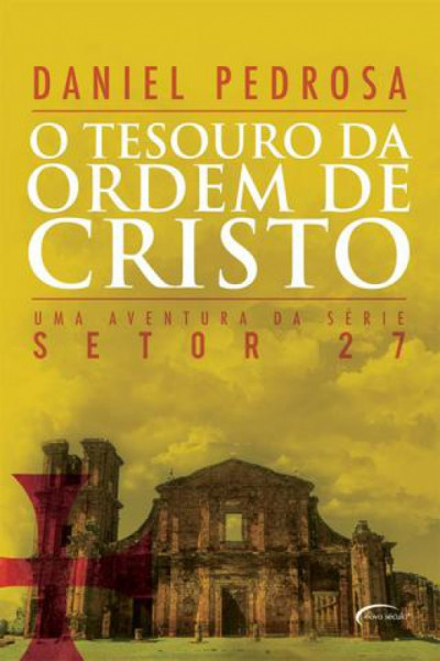 Capa de O tesouro da Ordem de Cristo - Daniel Pedrosa