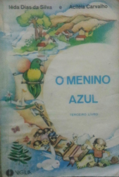 Capa de O Menino Azul - Iêda Dias da Silva; Alciléia Carvalho