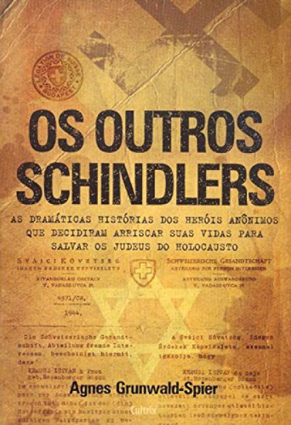 Capa de Os Outros Schindlers - Agner Grunwald- Spier