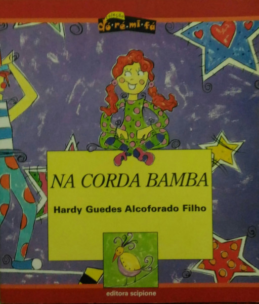 Capa de Na corda bamba - Hardy Guedes Alcoforado Filho