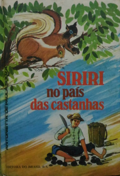 Capa de Siriri no País das Castanhas - Antonietta de Paula Souza