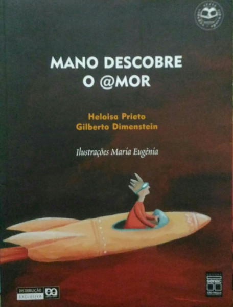 Capa de Mano descobre o @mor - Heloisa Prieto; Gilberto Dimenstein