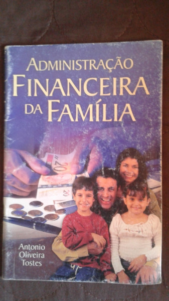 Capa de Administração Financeira da Família - Antônio Oliveira Tostes