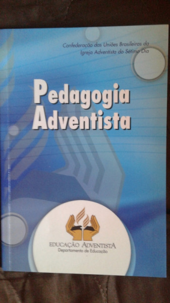 Capa de Pedagogia Adventista - Departamento de Educação - IASD