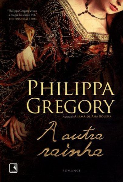 Capa de A Outra Rainha - Philippa Gregory
