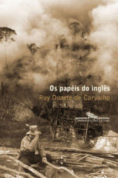 Capa de Os papéis do inglês - Ruy Duarte de Carvalho
