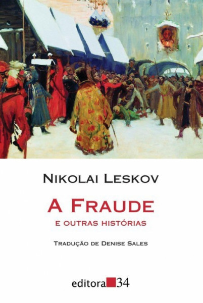 Capa de A fraude e outras histórias - Nikolai Leskov