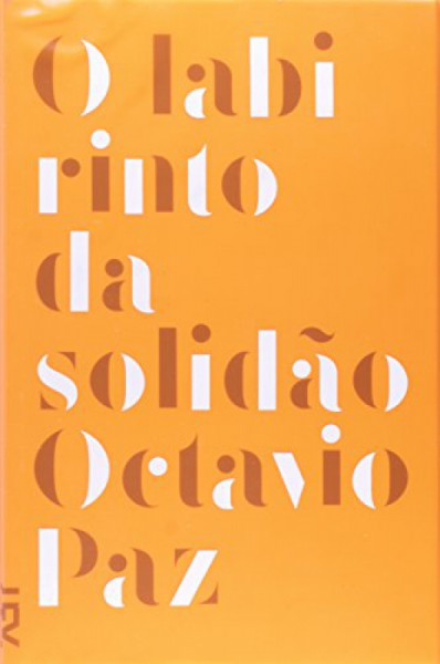Capa de O labirinto da solidão - Octavio Paz