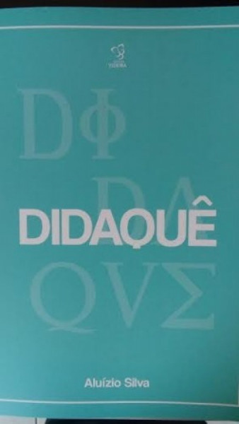 Capa de Didaque - Pastor Aluizio Silva