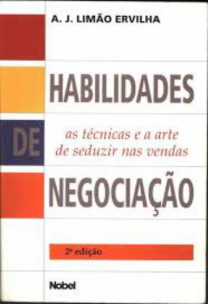 Capa de Habilidades de Negociação - A. J. Limão Ervilha