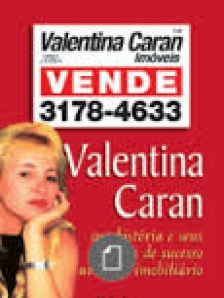 Capa de Valentina Caran Imóveis Vende - Valentina Caran